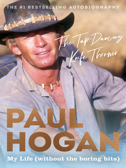 Title details for The Tap-Dancing Knife Thrower by Paul Hogan - Available